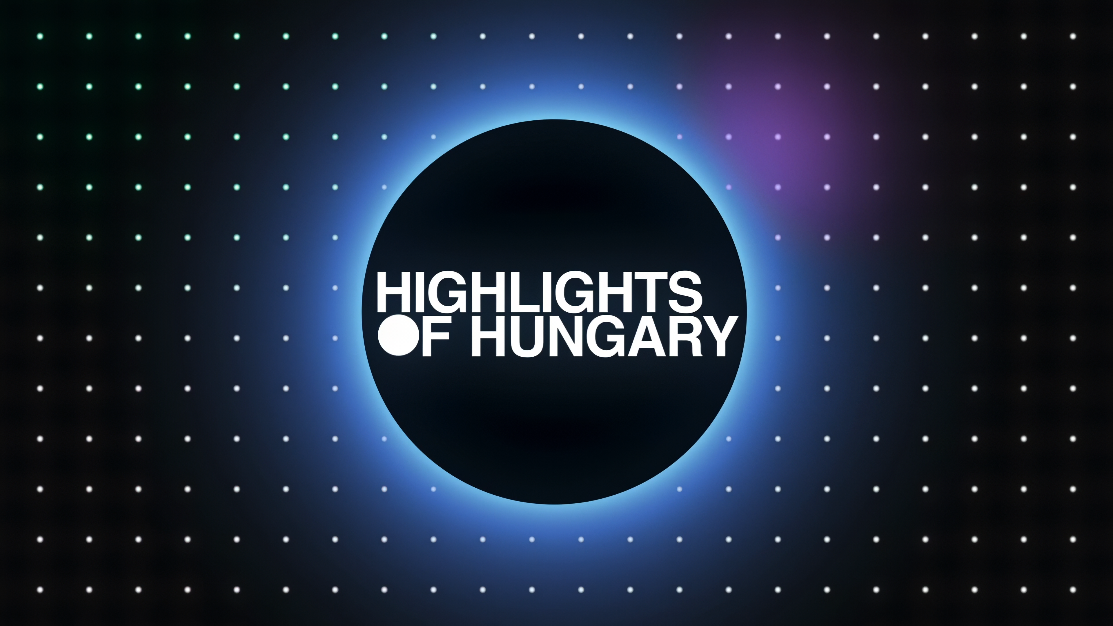 Highlights of Hungary 2020 intro
